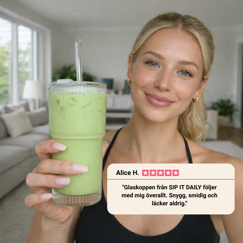 Sip It Daily - Den spillsäkra glaskoppen!